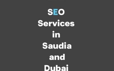 SEO Services in Saudia and Dubai