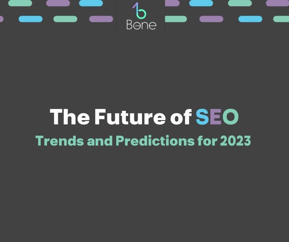 The Future of SEO Trends and Predictions for 2023