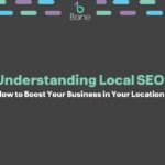 Understanding Local SEO How to Boost Your Business in Your Location