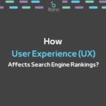 How User Experience UX Affects Search Engine Rankings