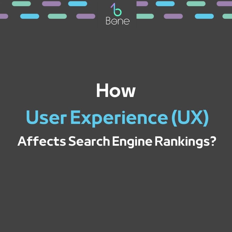 How User Experience UX Affects Search Engine Rankings
