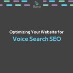 Optimizing Your Website for Voice Search SEO