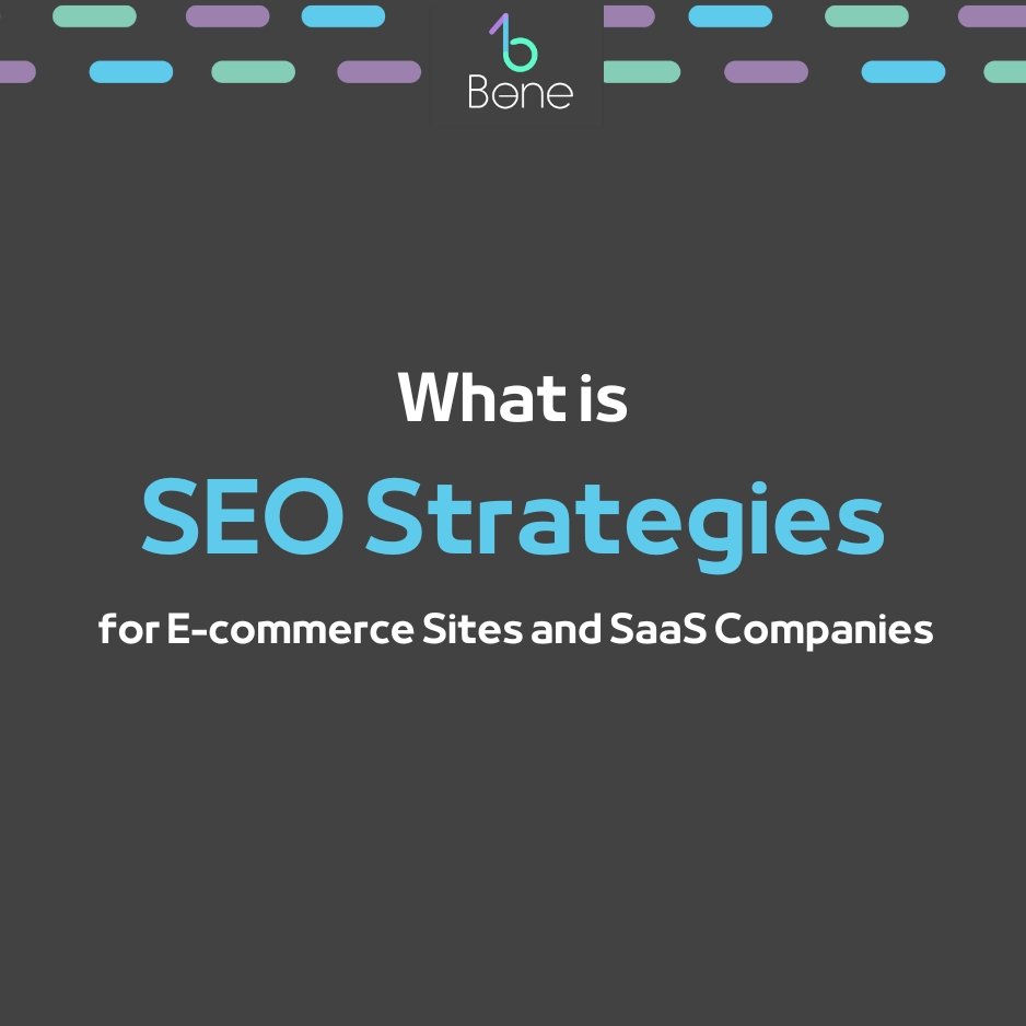 SEO Strategies SEO Strategies for SaaS Companies SEO Strategies for Ecommerce Sites