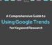 A Comprehensive Guide to Using Google Trends for Keyword Research