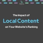 The Impact of Local Content on Your Website's Ranking